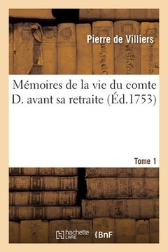 portada Mémoires de la Vie Du Comte D. Avant Sa Retraite (en Francés)