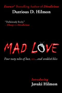 portada mad love: four tasty tales of lust, sex...and wedded bliss (en Inglés)