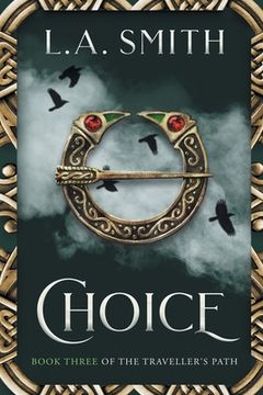 portada Choice: Book Three of The Traveller's Path (en Inglés)