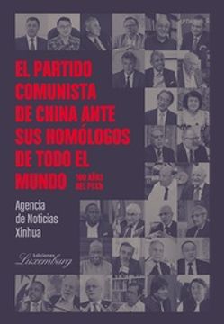portada El Partido Comunista de China Ante sus Homólogos de Todo el Mundo - 100 Años del Pcch (in Spanish)