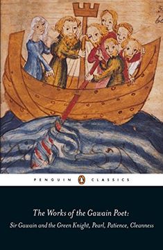 portada The Works of the Gawain Poet: Sir Gawain and the Green Knight, Pearl, Patience, Cleanness (Penguin Classics) 