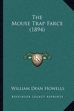 portada the mouse trap farce (1894) (in English)