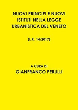 portada Nuovi Principi e Nuovi Istituti Nella Legge Urbanistica del Veneto L. R. 14 (en Italiano)