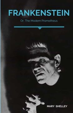 portada Frankenstein  or, the Modern Prometheus