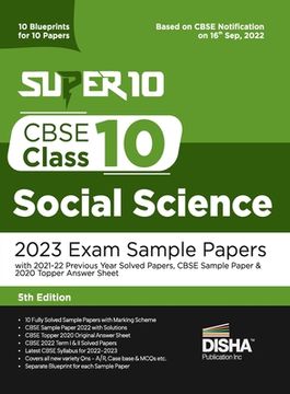 portada Super 10 CBSE Class 10 Social Science 2023 Exam Sample Papers with 2021-22 Previous Year Solved Papers, CBSE Sample Paper & 2020 Topper Answer Sheet 1 (en Inglés)