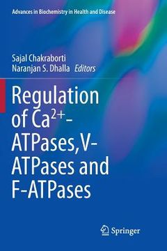 portada Regulation of Ca2+-Atpases, V-Atpases and F-Atpases (en Inglés)
