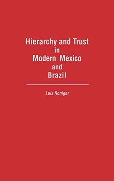 portada Hierarchy and Trust in Modern Mexico and Brazil (Research Guide in Military Studies) (en Inglés)