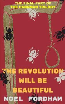 portada The Revolution Will Be Beautiful (en Inglés)