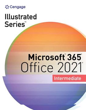 portada Illustrated Series Collection, Microsoft 365 & Office 2021 Intermediate (Mindtap Course List) (en Inglés)