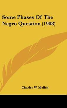 portada some phases of the negro question (1908) (en Inglés)