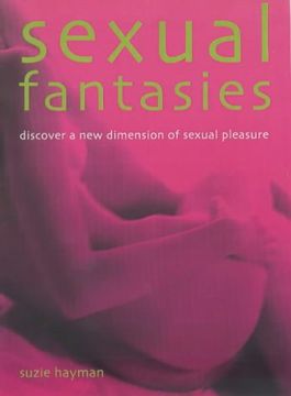 portada Sexual Fantasies: Discover a new Dimension of Sexual Pleasure