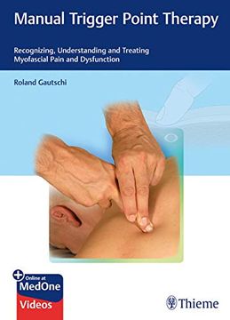 portada Manual Trigger Point Therapy: Recognizing, Understanding and Treating Myofascial Pain and Dysfunction