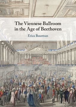 portada The Viennese Ballroom in the age of Beethoven (en Inglés)