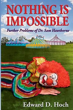portada Nothing is Impossible: Further Problems of dr. Sam Hawthorne