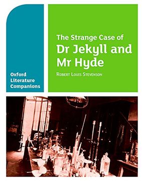 portada The strange case of Dr Jekyll and Mr Hyde (Oxford Literature Companions)