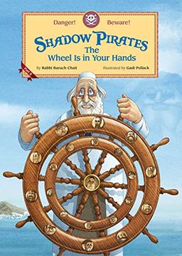 portada Shadow Pirates: The Wheel is in Your Hands (en Inglés)