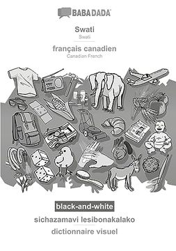 portada Babadada Black-And-White, Swati - Fran? Ais Canadien, Sichazamavi Lesibonakalako - Dictionnaire Visuel