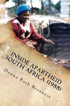 portada Inside Apartheid South Africa: A personal narrative (en Inglés)