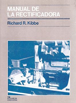portada Manual de la Rectificadora/ Manual Grinding (Spanish Edition) [Paperback] by.