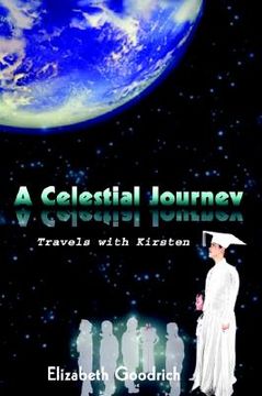 portada a celestial journey: travels with kirsten (en Inglés)