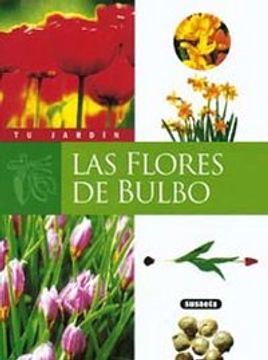 portada Flores de bulbo (Tu Jardín)