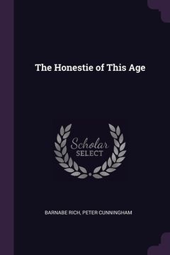 portada The Honestie of This Age (en Inglés)