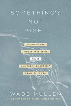 portada Something'S not Right: Decoding the Hidden Tactics of Abuse--And Freeing Yourself From its Power (in English)