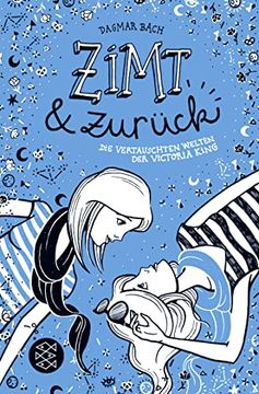 portada Zimt und Zurück: Die Vertauschten Welten der Victoria King (en Alemán)