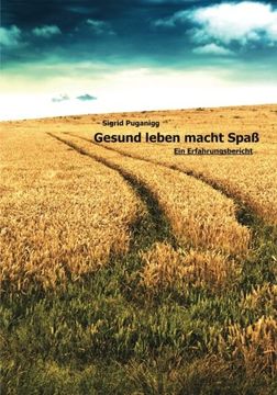 portada Gesund leben macht Spaß: Ein Erfahrungsbericht (German Edition)