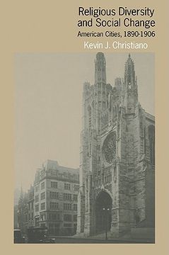 portada Religious Diversity and Social Change: American Cities, 1890 1906 (en Inglés)