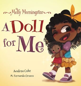 portada Molly Morningstar a Doll for me: A fun Story About Diversity, Inclusion, and a Sense of Belonging (1) (en Inglés)