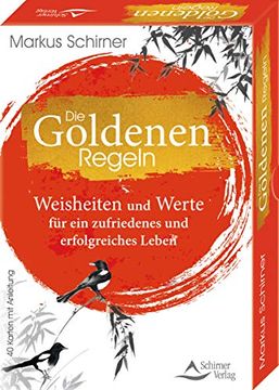 portada Die Goldenen Regeln- Weisheiten und Werte für ein Zufriedenes und Erfolgreiches Leben: - 40 Karten mit Anleitung (in German)