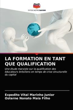 portada La Formation En Tant Que Qualification (en Francés)