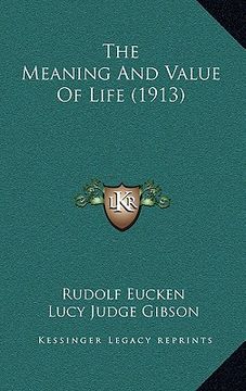 portada the meaning and value of life (1913) (in English)