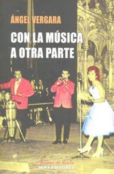 portada Con la Música a Otra Parte (in Spanish)