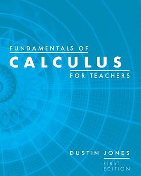 portada Fundamentals of Calculus for Teachers (in English)