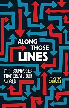 portada Along Those Lines: The Boundaries That Create Our World (en Inglés)