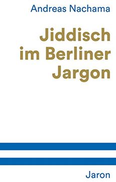 portada Jiddisch im Berliner Jargon (en Alemán)