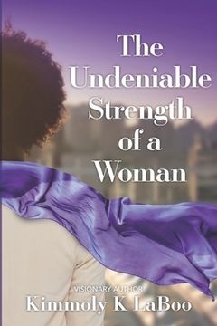 portada The Undeniable Strength of a Woman (en Inglés)