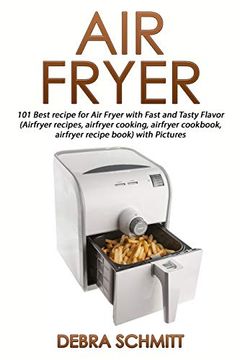 portada Air Fryer (Booklet): 101 Best Recipes for air Fryer With Fast and Tasty Flavor (en Inglés)