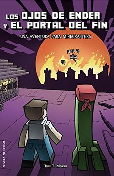 portada Los Ojos de Ender y el Portal del fin: Una Aventura Para Minecrafters (in Spanish)