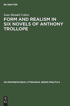 portada Form and Realism in six Novels of Anthony Trollope (de Proprietatibus Litterarum. Series Practica) (in English)