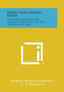 portada Visual Files Coding Index: International Journal of American Linguistics, V26, No. 4, October, 1960, Part 3 (en Inglés)