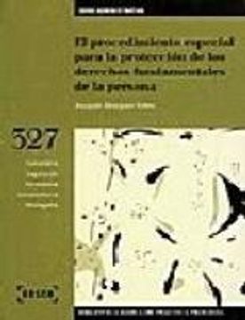 portada El procedimiento especial para la protección de los derechos fundamentales de la persona: Biblioteca Básica de Práctica Procesal nº 327 (in Spanish)