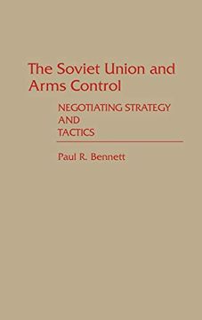 portada The Soviet Union and Arms Control: Negotiating Strategy and Tactics (in English)