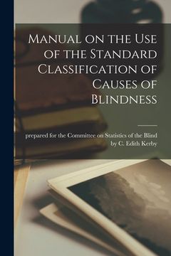 portada Manual on the Use of the Standard Classification of Causes of Blindness (en Inglés)