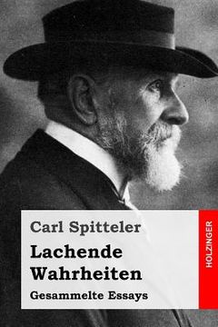 portada Lachende Wahrheiten: Gesammelte Essays (en Alemán)
