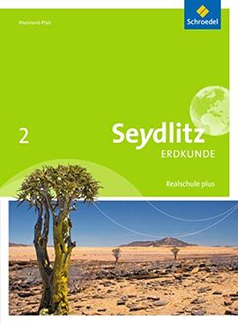 portada Seydlitz Erdkunde - Ausgabe 2016 für Realschulen Plus in Rheinland-Pfalz: Schülerband 2 (en Alemán)