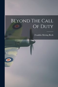 portada Beyond The Call Of Duty (in English)