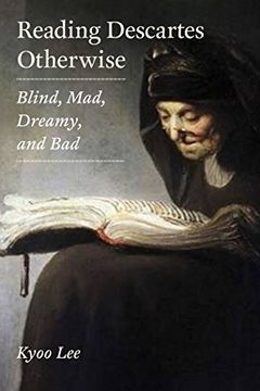 portada Reading Descartes Otherwise: Blind, Mad, Dreamy, and bad (en Inglés)